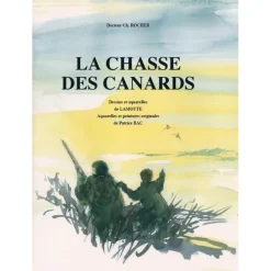VERSICOLOR EDITIONS LA CHASSE DES CANARDS