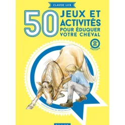 EDITION VIGOT LIVRE 50 JEUX ACTIVITES EDUQUER CHEVAL