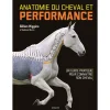 EDITION VIGOT LIVRE ANATOMIE DU CHEVAL ET PERFORMANCE