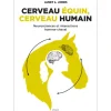 EDITION VIGOT LIVRE CERVEAU EQUIN, CERVEAU HUMAIN