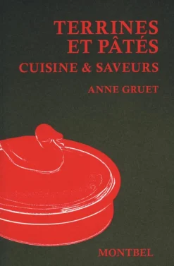 EDITION DE MONTBEL LIVRE CUISINE SAVEUR TERRINE PATES
