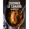 EDITION GERFAUT LIVRE CUISINER LE CANARD