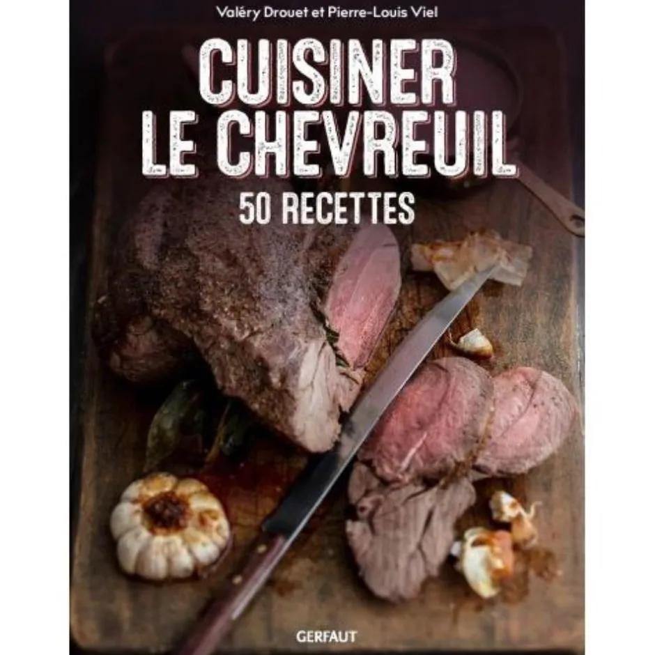 EDITION GERFAUT LIVRE CUISINER LE CHEVREUIL