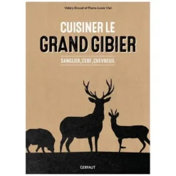 EDITION GERFAUT LIVRE CUISINER LE GRAND GIBIER