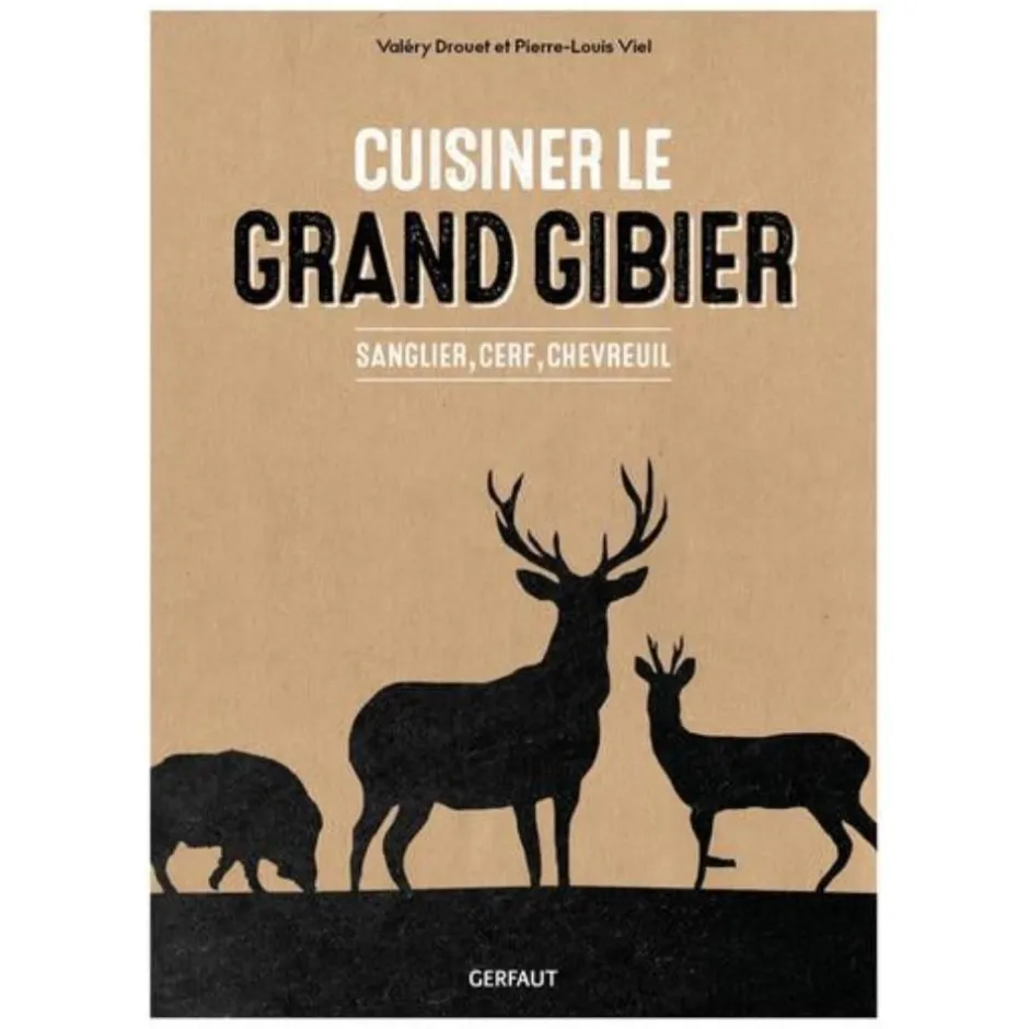 EDITION GERFAUT LIVRE CUISINER LE GRAND GIBIER