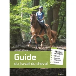 BELIN LIVRE GUIDE DU TRAVAIL DU CHEVAL