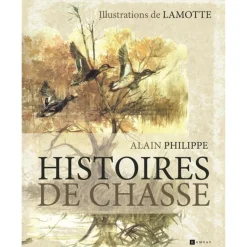 EDITIONS RAMSAY LIVRE HISTOIRES DE CHASSE
