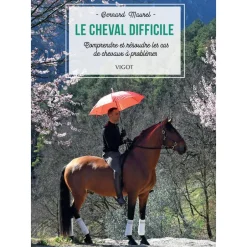 EDITION VIGOT LIVRE LE CHEVAL DIFFICILE